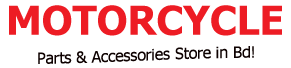 Motorcycle Parts BD – Genuine Motorcycle Spare Parts & Accessories in Bangladesh